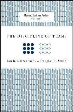 The Discipline of Teams