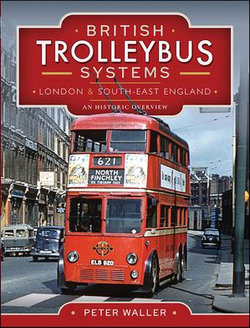 British Trolleybus Systems - London and South-East England