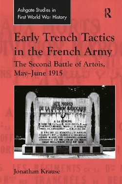 Early Trench Tactics in the French Army