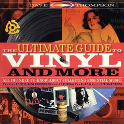 The Ultimate Guide to Vinyl and More