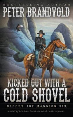 Kicked Out with a Cold Shovel