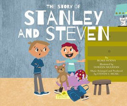 The Story of Stanley and Steven