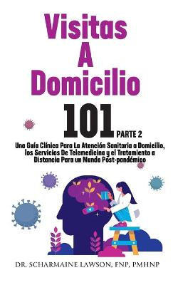 Visitas a Domicilio 101