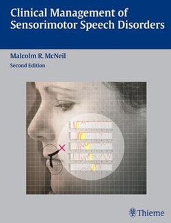 Clinical Management of Sensorimotor Speech Disorders