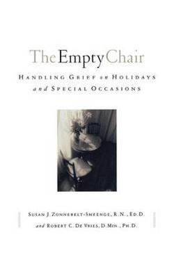 The Empty Chair - Handling Grief on Holidays and Special Occasions