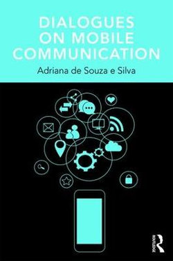 Dialogues on Mobile Communication