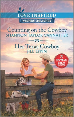 Counting on the Cowboy/Her Texas Cowboy