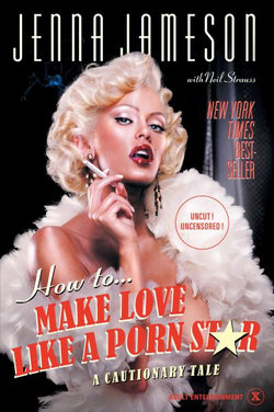 How to Make Love Like a Porn Star