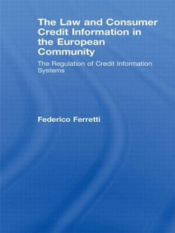 The Law and Consumer Credit Information in the European Community