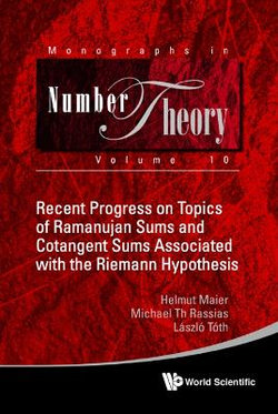 Recent Progress On Topics Of Ramanujan Sums And Cotangent Sums Associated With The Riemann Hypothesis