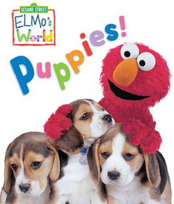 Elmo's World: Puppies! (Sesame Street Series)