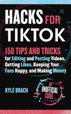 Hacks for TikTok