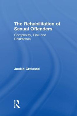 The Rehabilitation of Sexual Offenders