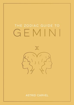 The Zodiac Guide to Gemini