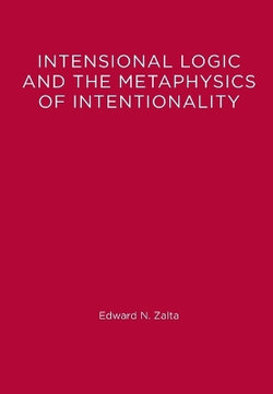 Intensional Logic and Metaphysics of Intentionality