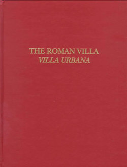 The Roman Villa - Villa Urbana