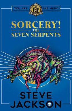 Fighting Fantasy: Sorcery 3: the Seven Serpents