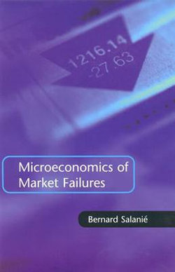 Microeconomics of Market Failures