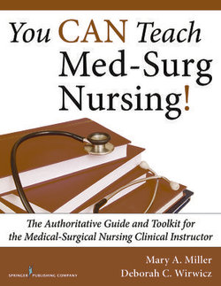 You CAN Teach Med-Surg Nursing!