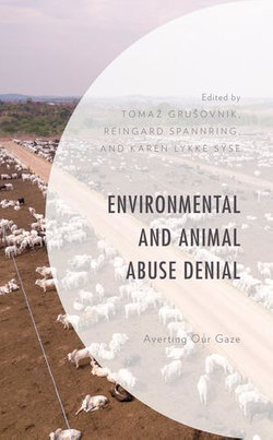 Environmental and Animal Abuse Denial