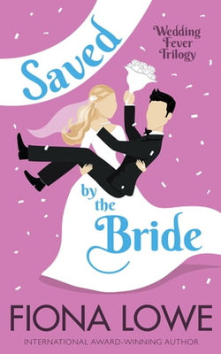 Saved by the Bride