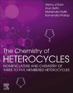 The Chemistry of Heterocycles