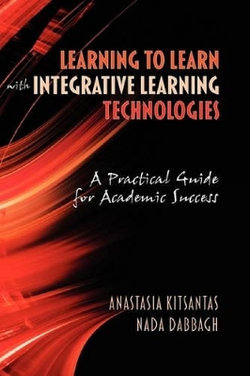 Learning to Learn with Integrative Learning Technologies (ILT)