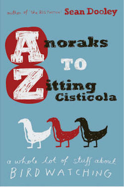 Anoraks to Zitting Cisticola