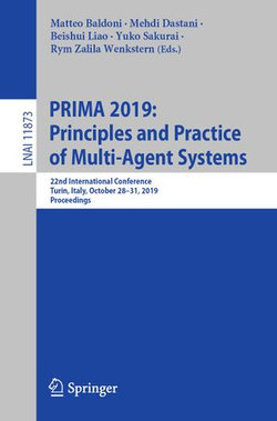 PRIMA 2019: Principles and Practice of Multi-Agent Systems