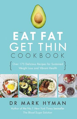 The Eat Fat Get Thin Cookbook