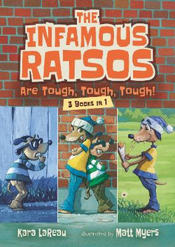 The Infamous Ratsos Are Tough, Tough, Tough! Three Books in One