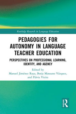 Pedagogies for Autonomy in Language Teacher Education