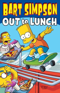 Bart Simpson: Out to Lunch