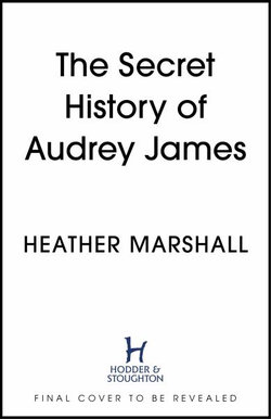 The Secret History of Audrey James