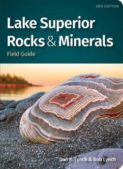 Lake Superior Rocks and Minerals Field Guide