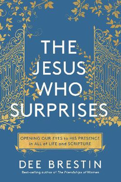 The Jesus Who Surprises