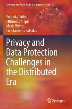 Privacy and Data Protection Challenges in the Distributed Era