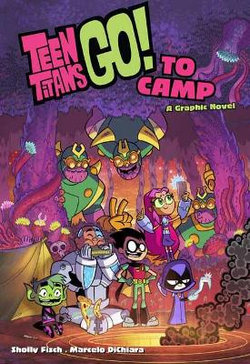 Teen Titans Go! To Camp