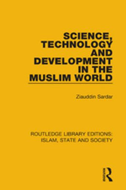 Science, Technology and Development in the Muslim World