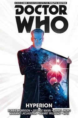 Doctor Who: the Twelfth Doctor Vol. 3: Hyperion