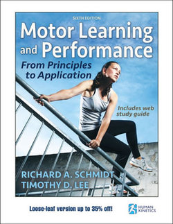 Motor Learning and Performance 6th Edition with Web Study Guide-Loose-Leaf Edition