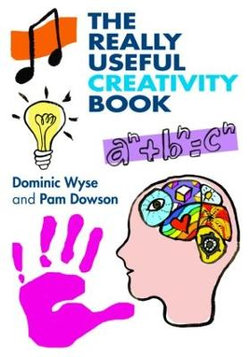 The Really Useful Creativity Book