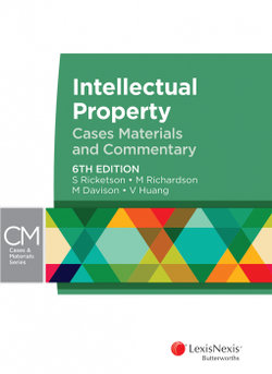 Intellectual Property: Cases, Materials and Commentary