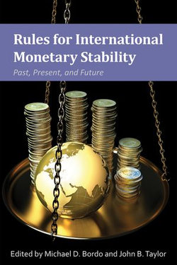 Rules for International Monetary Stability