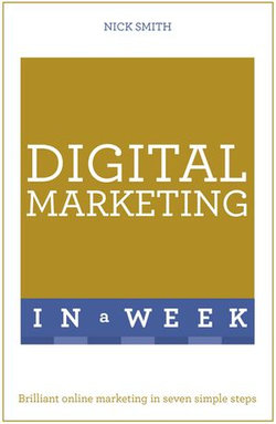 Digital Marketing In A Week