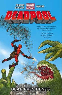 Deadpool Vol. 1: Dead Presidents