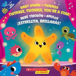 Twinkle, Twinkle, You're a Star! / ¡Estrellita, Brillarás! (Bilingual) (Bilingual Edition)