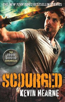 Scourged : Iron Druid Chronicles