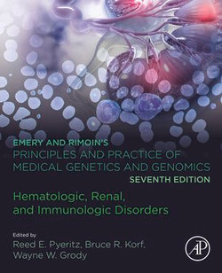 Emery and Rimoin's Principles and Practice of Medical Genetics and Genomics