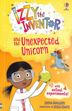 Izzy the Inventor and the Unexpected Unicorn